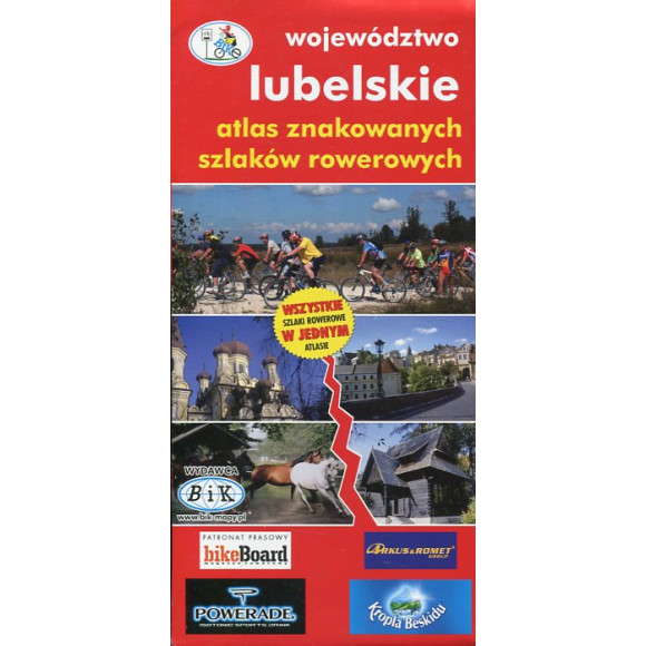 Województwo lubelskie atlas znakowanych szlaków rowerowych