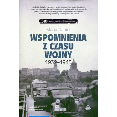 Wspomnienia z czasu wojny 1939-1945