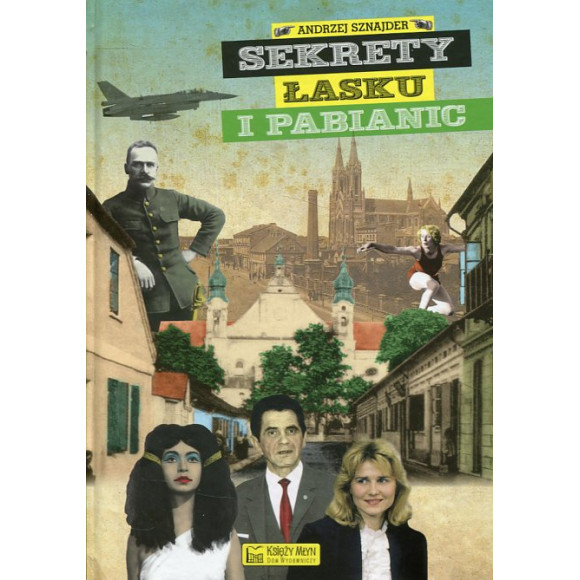 Sekrety Łasku i Pabianic