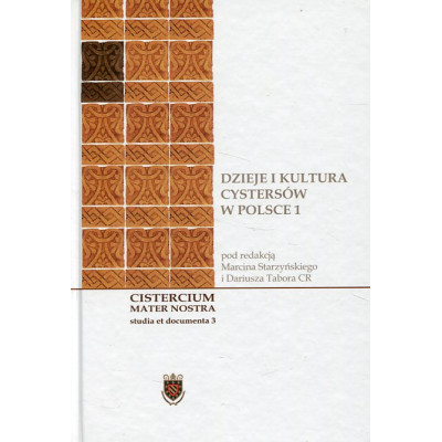 Dzieje i kultura cystersów w Polsce 1