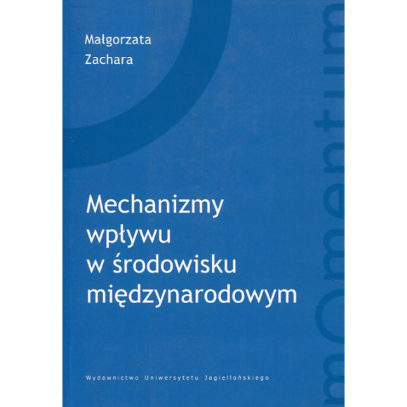 Mechanizmy wpływu w środowisku międzynarodowym