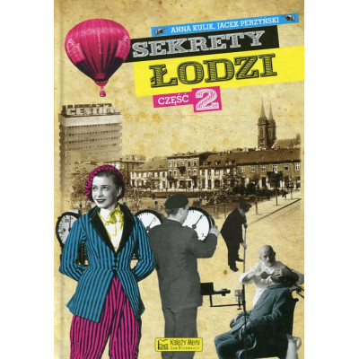 Sekrety Łodzi Część 2