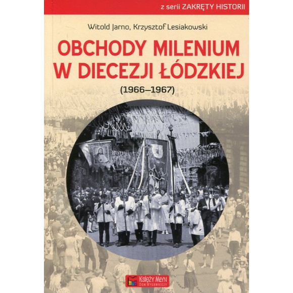 Obchody milenium w Diecezji Łódzkiej