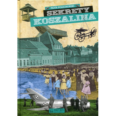 Sekrety Koszalina