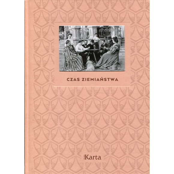 Czas ziemiaństwa