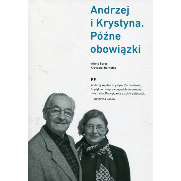 Andrzej i Krystyna. Późne obowiązki