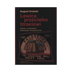 Lewica przeciwko Izraelowi