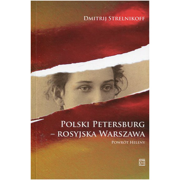 Polski Petersburg - rosyjska Warszawa