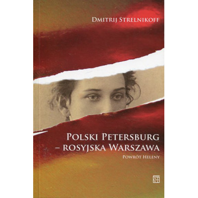Polski Petersburg - rosyjska Warszawa