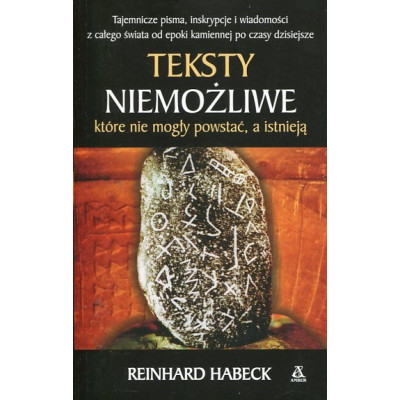 Teksty niemożliwe, które nie mogły powstać, a istnieją