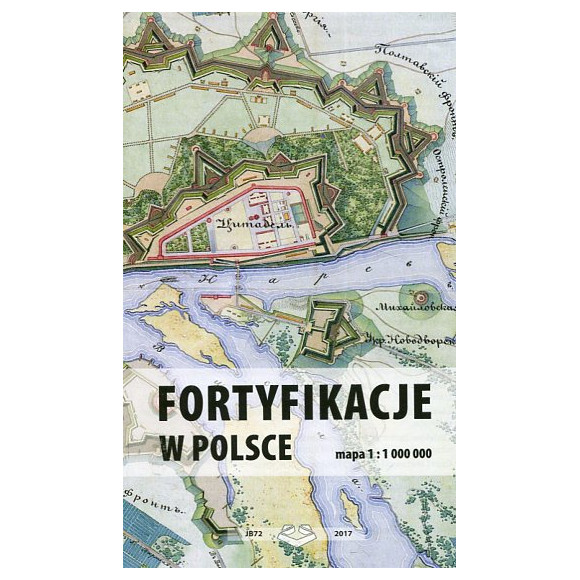 Fortyfikacje w Polsce - mapa 1:1 000 000