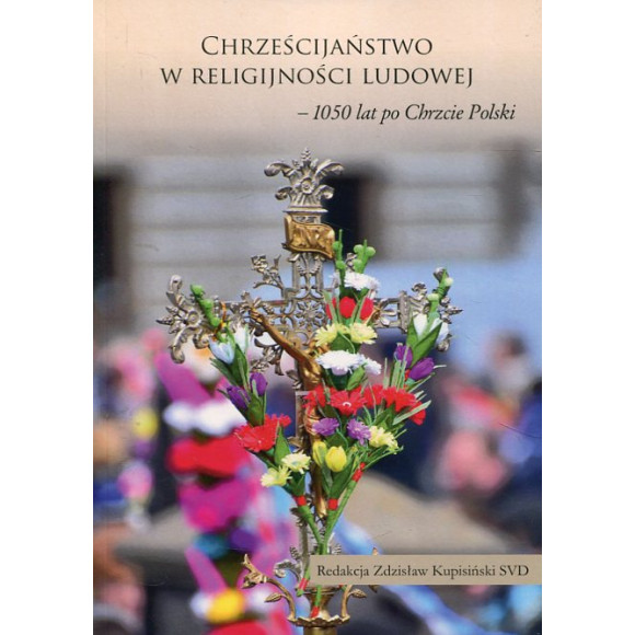 Chrześcijaństwo w religijności ludowej