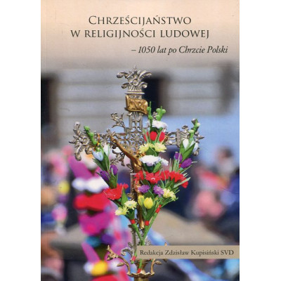 Chrześcijaństwo w religijności ludowej