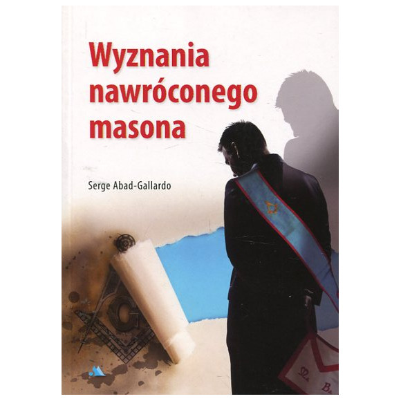 Wyznania nawróconego masona