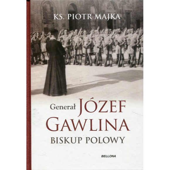 Generał Józef Gawlina Biskup polowy