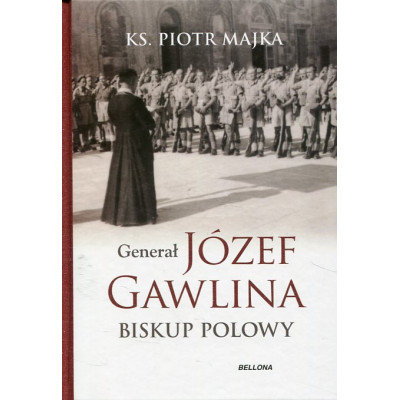 Generał Józef Gawlina Biskup polowy
