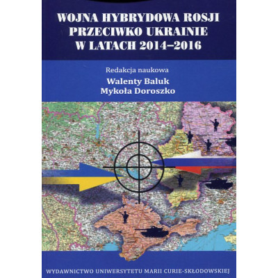Wojna hybrydowa Rosji przeciwko Ukrainie w latach 2014-2016