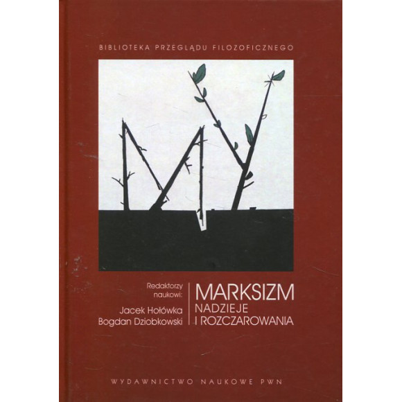 Marksizm Nadzieje i rozczarowania