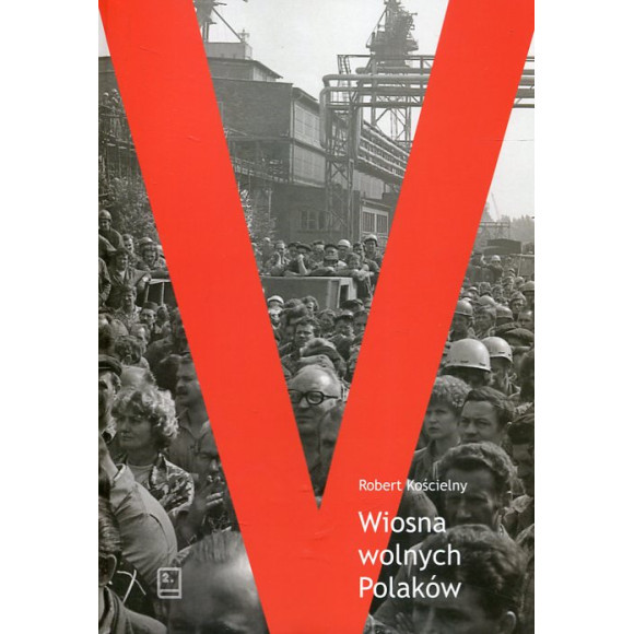 Wiosna wolnych Polaków