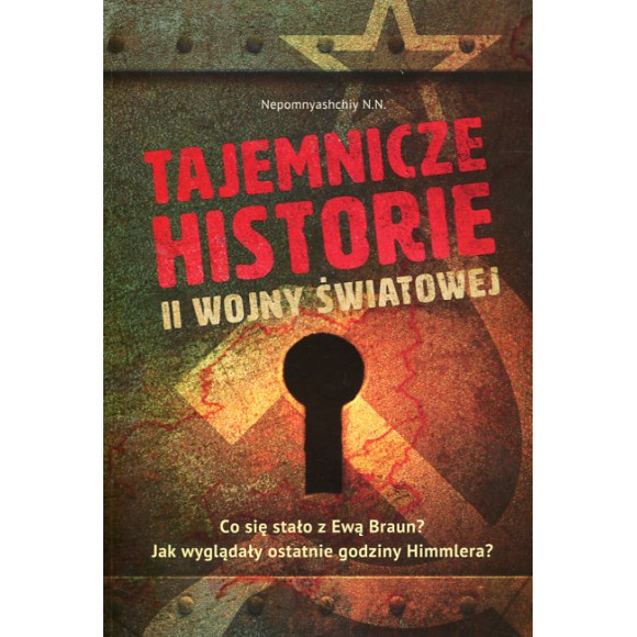 Tajemnicze historie II wojny światowej