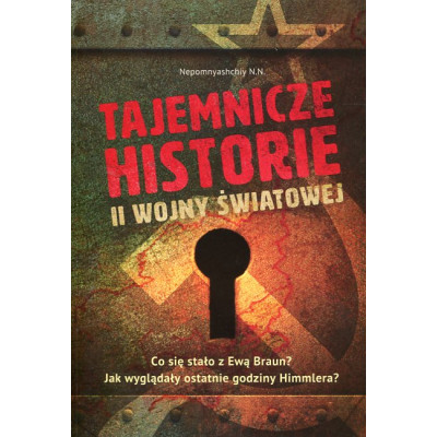 Tajemnicze historie II wojny światowej