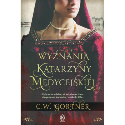 Wyznania Katarzyny Medycejskiej