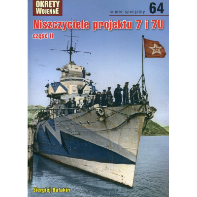 64 Niszczyciele projektu 7 i 7U część 2