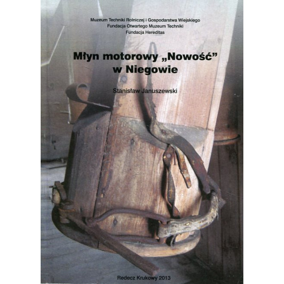 Młyn motorowy Nowość w Niegowie