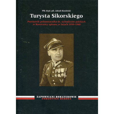 Turysta Sikorskiego - Płk dypl. pil. Jakub Kosiński