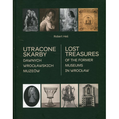 Utracone skarby dawnych wrocławskich muzeów