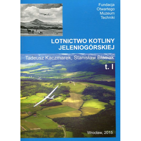 Lotnictwo Kotliny Jeleniogórskiej t.1