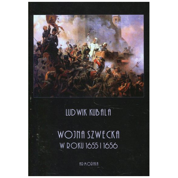 Wojna szwedzka w roku 1655 i 1656