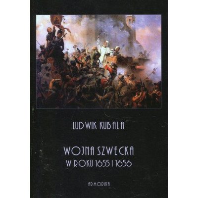 Wojna szwedzka w roku 1655 i 1656