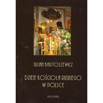 Dzieje kościoła ruskiego w Polsce