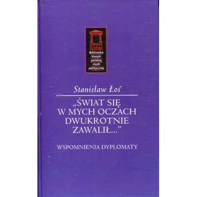 Świat się w mych oczach dwukrotnie zawalił