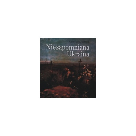 Niezapomniana Ukraina