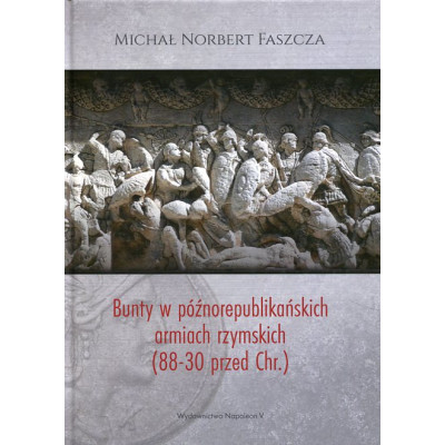 Bunty w późnorepublikańskich armiach rzymskich (88-30 przed Chr.)