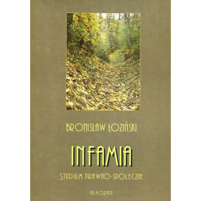 Infamia. Studium prawno-społeczne