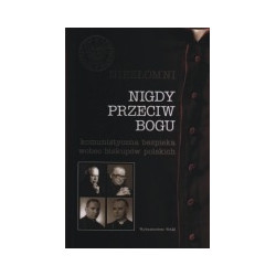 Nigdy przeciw Bogu
