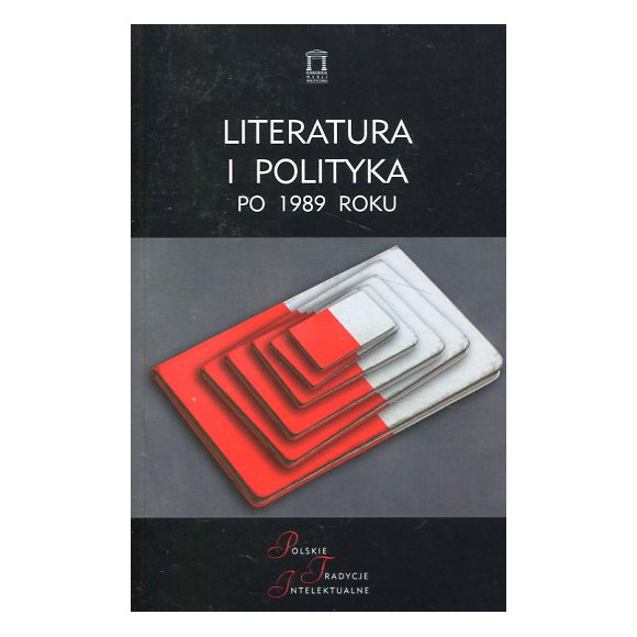 Literatura i polityka po 1989 roku