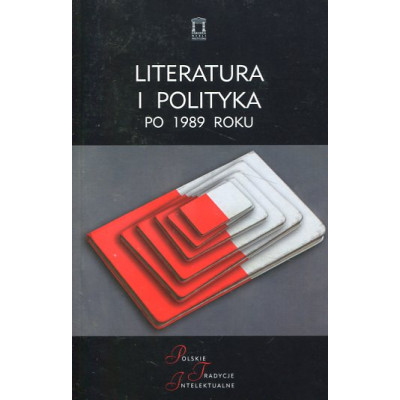 Literatura i polityka po 1989 roku