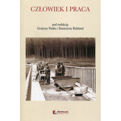 Człowiek i praca