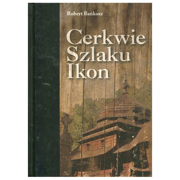 Cerkwie Szlaku Ikon