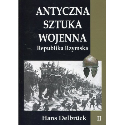 Antyczna sztuka wojenna tom II