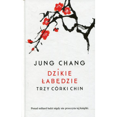 Dzikie łabędzie Trzy córy Chin