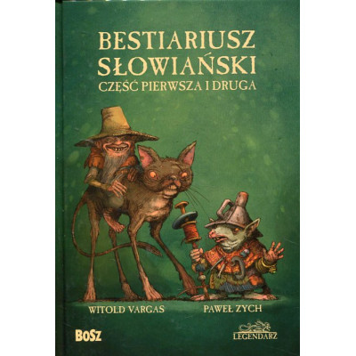 Bestiariusz Słowiański Część pierwsza i druga