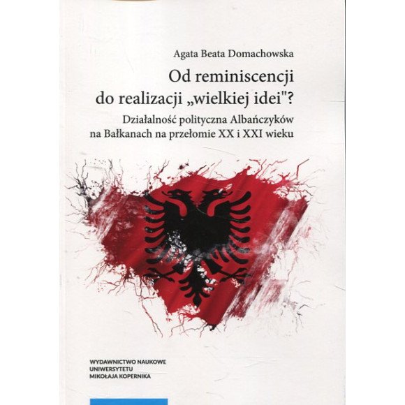 Od reminiscencji do realizacji wielkiej idei