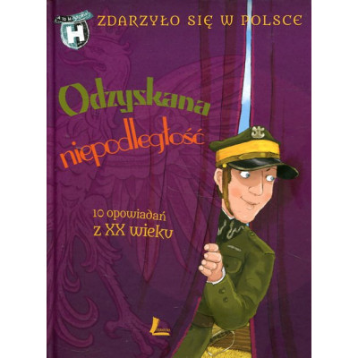Odzyskana niepodległość