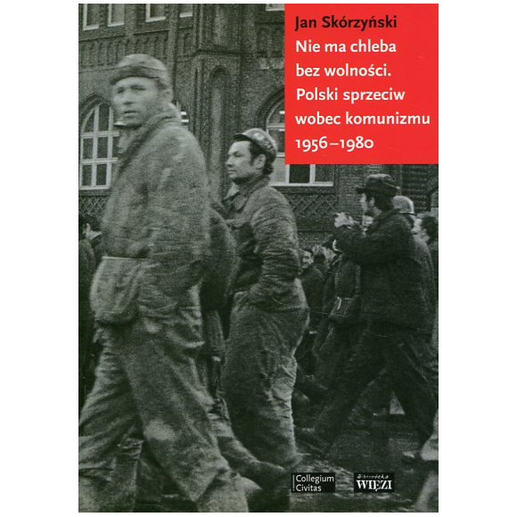 Nie ma chleba bez wolności