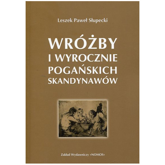 Wróżby i wyrocznie pogańskich Skandynawów